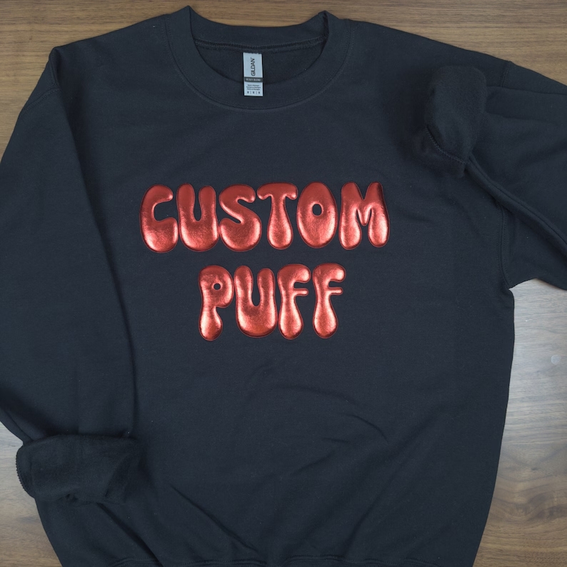 Custom Puff Sweatshirt| Puff Design Sweatshirt| Personalized Puff Sweater| Puff Print Sweatshirt| Custom Party Sweatshirt| Embossed Sweater