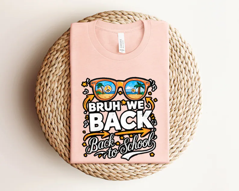 Bruh We Back Shirt| Bruh Shirt| Best Teacher Shirt| Bruh We Back To School Shirt| Cute Friends School Shirts| Bruh And Friends Shirt