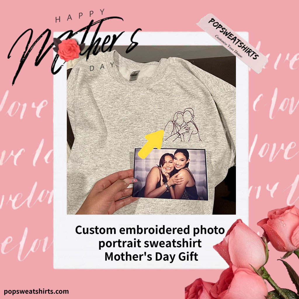 Custom Embroidered｜Photo Portrait Sweatshirt｜Mother's Day Gift