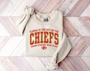 Karma is the guy on the Chiefs Sweatshirt, Taylor Football Sweatshirt, Funny Sweatshirt