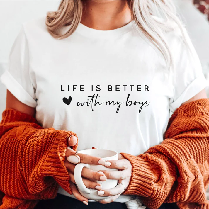 Life Is Better With My Boys｜Sweatshirt and Shirts｜Gift for Mom of Boys