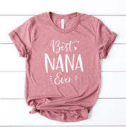 Best Nana Ever T-Shirt Grandma Mother's Day Tee