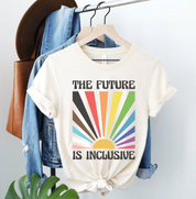 The Future is Inclusive, Rainbow Pride Tee, Trans Rights Top