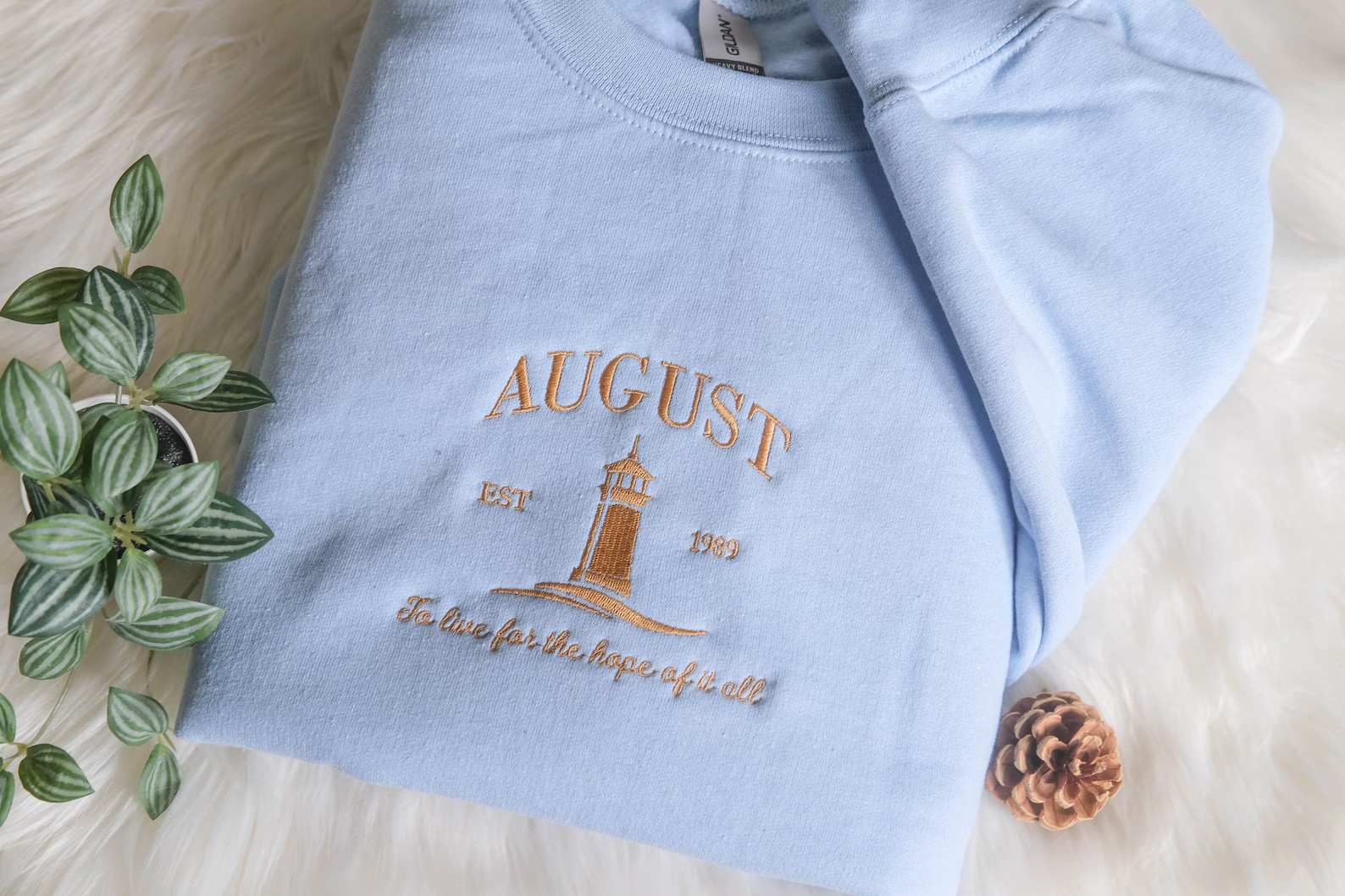 August Embroidered Sweatshirt｜Live for the hope of it all｜Inspirational Sweatshirt