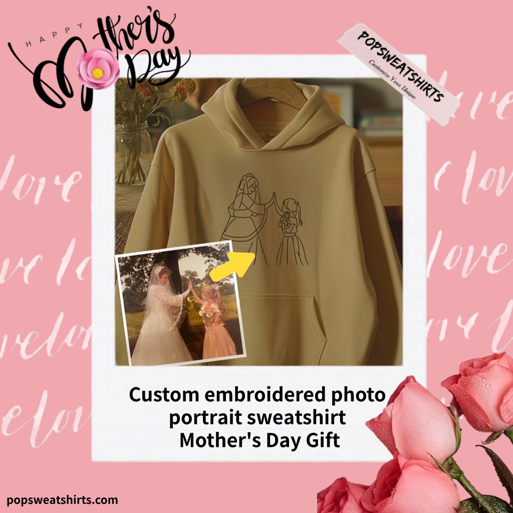 Custom Embroidered｜Photo Portrait Sweatshirt｜Mother's Day Gift