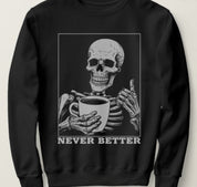 Skeleton Drinking Coffee Halloween Sweatshirt