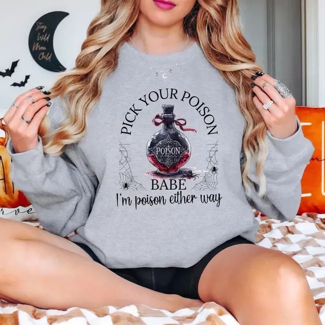 Pick Your Poison Sweatshirt