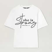 She Is Strong T-shirt