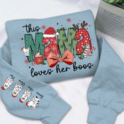 Custom Nickname | MaMa Loves Her Boos | Christmas 2024 Sweatshirt