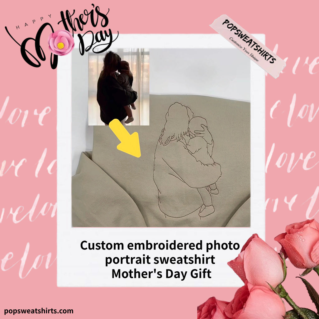 Custom Embroidered｜Photo Portrait Sweatshirt｜Mother's Day Gift