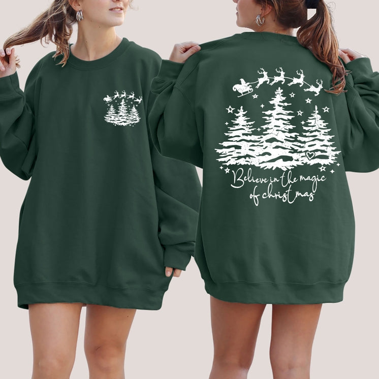 Believe In The Magic Of Christmas | Santa Tree Snow | Sweatshirt