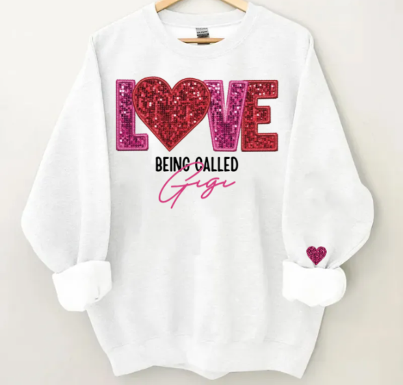 Personalized Sweatshirt - Love Being Called Grandma