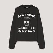 All I Need Is Coffee And My Dog｜Dog Quotes Shirt｜Dog Mom Gift