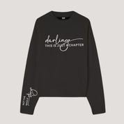 This Is Just a Chapter Not the Whole Story Sleeve Print Sweatshirt