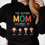 This Awesome Mom Belongs To Personalized Unisex T-Shirt Sweatshirt Hoodie