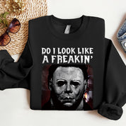 Do You Like A Freakin Horror Movie Shirt