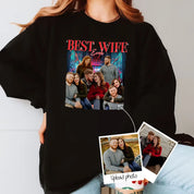 Best Wife Ever Custom Photo - Personalized Shirt