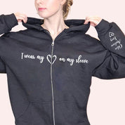 I WEAR MY HEART ON MY SLEEVE-CUSTOM ZIP UP HOODIE