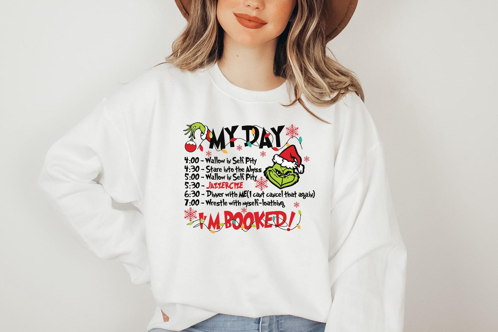 My Day I'm Booked Shirt | The Grinch Christmas Schedule Sweatshirt