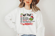 My Day I'm Booked Shirt | The Grinch Christmas Schedule Sweatshirt