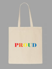 Proud Tote, Pride Flag Rainbow Tote Bag LGBT Gift, Ally Tote Bag