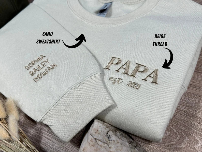 Custom Embroidered | Dad Est Sweatshirt | Kids Names on Sleeve