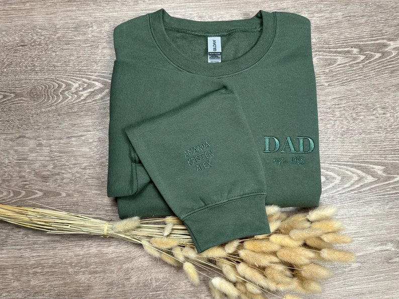 Custom Embroidered | Dad Est Sweatshirt | Kids Names on Sleeve