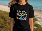 Welcome Back to School T-Shirt | Fun School Shirt| Cute First Day of School Tee