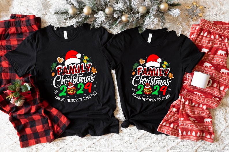 Family Christmas 2024 | Making Memories Together Shirt