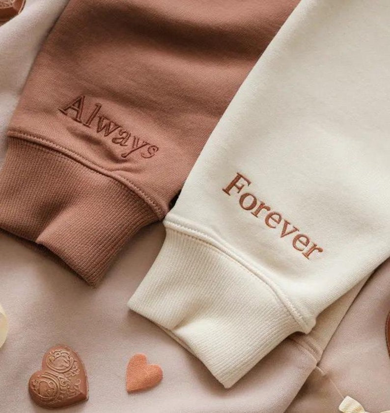 Matching Embroidered Forever and Always Couple Sweatshirts