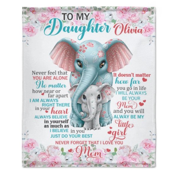 my-little-girl-never-feel-that-you-are-alone-family-blanket-christmas-gift-for-daughter-from-mom-397612.jpg