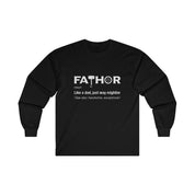 FaTHOR God of Dadding Funny Cute Father's Day/Birthday Gift for Dad Long Sleeve