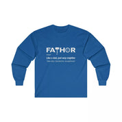 FaTHOR God of Dadding Funny Cute Father's Day/Birthday Gift for Dad Long Sleeve