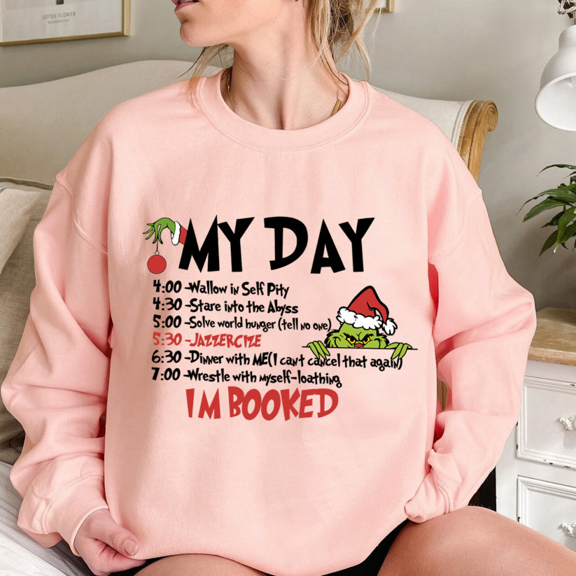 I Booked My Day Sweatshirt